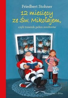 Ebook 12 miesięcy ze Św. Mikołajem, czyli trawnik pełen reniferów pdf