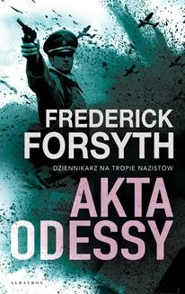 Chomikuj, ebook online Akta Odessy. Frederick Forsyth