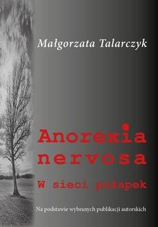 Ebook Anorexia nervosa. W sieci pułapek pdf