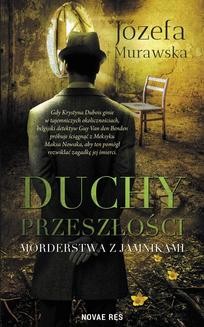 Ebook Duchy przeszłości. Morderstwa z jamnikami pdf