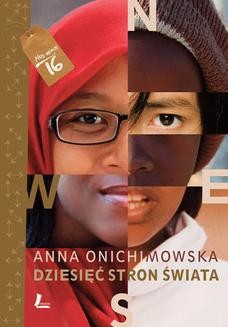 Chomikuj, ebook online Dziesięć stron świata. Anna Onichimowska