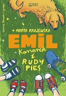 Chomikuj, ebook online Emil, kanarek i rudy pies. Marta Krajewska