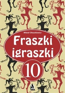 Chomikuj, ebook online Fraszki igraszki 10. Witold Oleszkiewicz