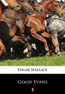 Chomikuj, ebook online Good Evans. Edgar Wallace