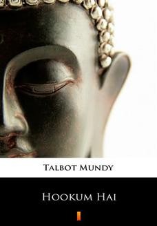 Chomikuj, ebook online Hookum Hai. Talbot Mundy