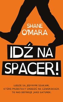 Chomikuj, ebook online Idź na spacer!. Shane O'Mara
