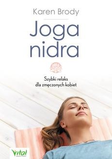 Ebook Joga nidra. Szybki relaks dla zmęczonych kobiet pdf
