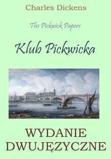 Ebook Klub Pickwicka. Wydanie dwujęzyczne pdf