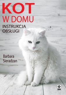 Ebook Kot w domu. Instrukcja obsługi pdf