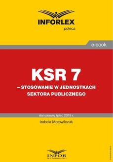 Chomikuj, ebook online KSR 7 – stosowanie w jednostkach sektora publicznego. Izabela Motowilczuk