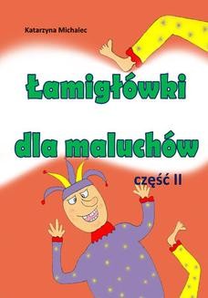 Chomikuj, ebook online Łamigłówki dla maluchów 2. Katarzyna Michalec