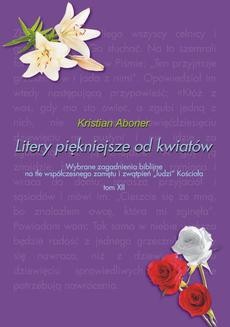Chomikuj, ebook online Litery piękniejsze od kwiatów. Kristian Aboner