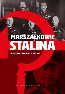 Chomikuj, ebook online Marszałkowie Stalina. Jurij Wiktorowicz Rubcow