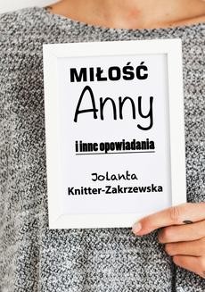 Ebook Miłość Anny i inne opowiadania pdf