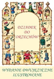 Chomikuj, ebook online Niemiecki dla dzieci. Dziadek do orzechów – wydanie dwujęzyczne ilustrowane. Hoffmann E.T.A.