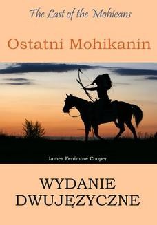 Ebook Ostatni Mohikanin. Wydanie dwujęzyczne angielsko-polskie pdf