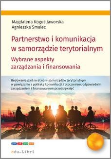 Chomikuj, ebook online Partnerstwo i komunikacja w samorządzie terytorialnym. Magdalena Kogut-Jaworska