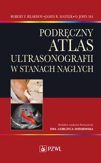 Chomikuj, ebook online Podręczny atlas ultrasonografii w stanach nagłych. O. John Ma