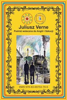 Chomikuj, ebook online Podróż wsteczna do Anglii i Szkocji. Juliusz Verne