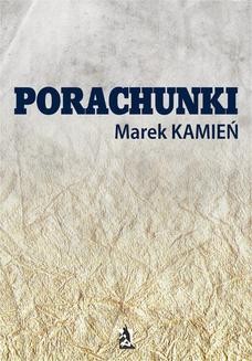 Chomikuj, ebook online Porachunki. Marek Kamień