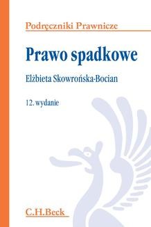 Chomikuj, ebook online Prawo spadkowe. Wydanie 12. Elżbieta Skowrońska-Bocian