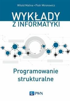 Chomikuj, ebook online Programowanie strukturalne. Witold Malina