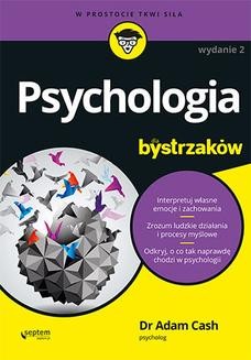 Chomikuj, ebook online Psychologia dla bystrzaków. Wydanie II. Adam Cash
