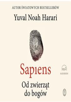 Chomikuj, ebook online Sapiens. Od zwierząt do bogów. Yuval Noah Harari