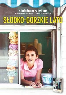 Chomikuj, ebook online Słodko-gorzkie lato. Siobhan Vivian
