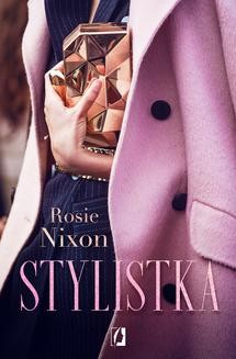 Chomikuj, ebook online Stylistka. Rosie Nixon