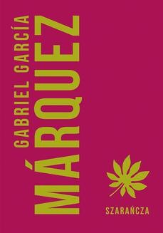 Chomikuj, ebook online Szarańcza. Gabriel Garcia Marquez