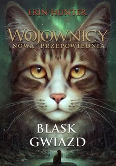 Ebook Wojownicy (#10). Blask gwiazd pdf