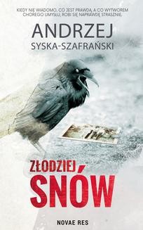Chomikuj, ebook online Złodziej snów. Andrzej Syska-Szafrański
