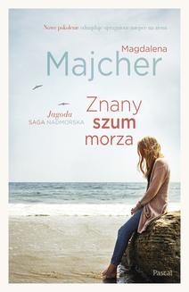 Chomikuj, ebook online Znany szum morza. Magdalena Majcher