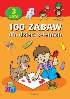 Chomikuj, ebook online 100 zabaw dla dzieci 3-letnich. Praca zbiorowa