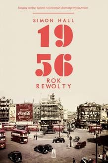 Chomikuj, ebook online 1956 Rok Rewolty. Simon Hall