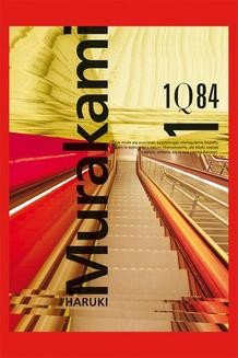Chomikuj, ebook online 1Q84 tom 1. Haruki Murakami