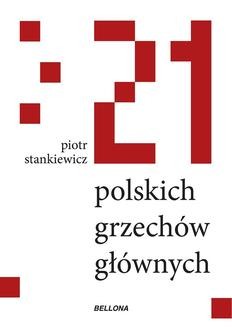Chomikuj, ebook online 21 polskich grzechów głównych. Piotr Stankiewicz