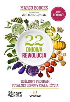 Chomikuj, ebook online 22-dniowa rewolucja. Roślinny program totalnej odnowy ciała i życia. Marco Borges