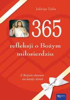 Ebook 365 refleksji o Bożym miłosierdziu. Z Bożym słowem na każdy dzień pdf