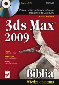 Chomikuj, ebook online 3ds Max 2009. Biblia. Kelly L. Murdock