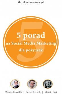 Ebook 5 porad na Social Media Marketing dla pożyczek pdf