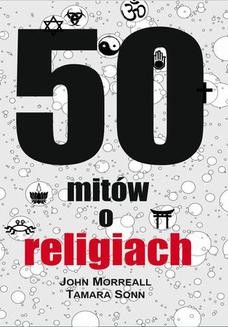 Chomikuj, ebook online 50 mitów o religiach. John Morreall