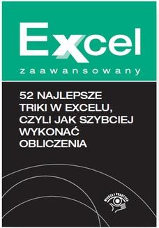 Chomikuj, ebook online 52 najlepsze triki w Excelu, czyli jak szybciej wykonać obliczenia. Jakub Kudliński
