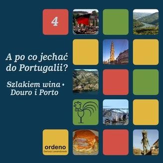 Chomikuj, ebook online A po co jechać do Portugalii? Szlakiem wina – Douro i Porto. Dorota Górniak