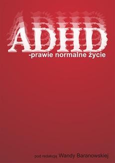 Ebook ADHD – prawie normalne życie pdf