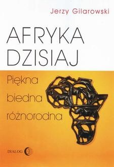 Chomikuj, ebook online Afryka dzisiaj. Piękna, biedna, różnorodna. Jerzy Gilarowski