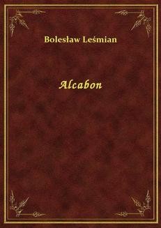 Chomikuj, ebook online Alcabon. Bolesław Leśmian
