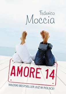 Chomikuj, ebook online Amore 14. Federico Moccia