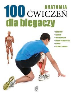 Ebook Anatomia. 100 ćwiczeń dla biegaczy pdf